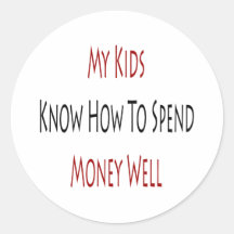Mis niños saben pasar el dinero bien etiqueta