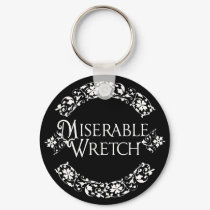 Miserable Wretch keychains