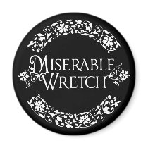 Miserable Wretch magnets by opheliasart Miserable Wretch magnets