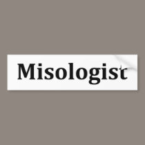 misologist bumper stickers