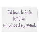 Misplaced my Wand cards
