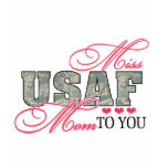 Miss Air Force Mom t-shirts