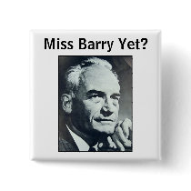 Miss Barry Yet? buttons