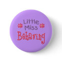 miss behaving buttons