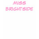 MISS BRIGHTSIDE TANK t-shirts
