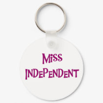 MISS INDEPENDENT keychains