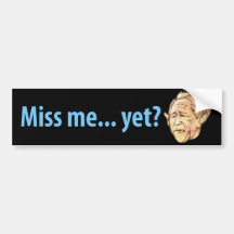 ¿Miss Me todavía? Etiqueta De Parachoque