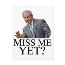 Miss Me Yet? Bush George Bush anti-obama humor Postcard