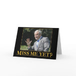 Miss Me Yet? George W. Bush cards