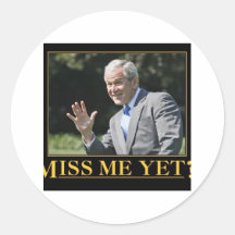 Miss Me Yet? George W. Bush Stickers