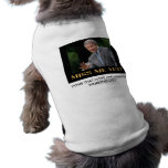 miss me yet, HOWS THAT HOPE AND CHANGE WORKING... Dog Tee Shirt