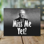 Miss Me Yet? Jimmy Carter Post Card