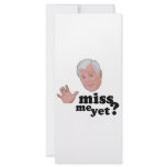 Miss me yet? custom rack cards