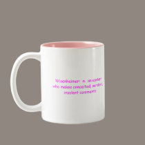 Miss Wisenheimer Definition Mug - PINK mugs