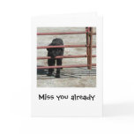 Miss you already cards