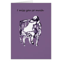 Miss you much cards