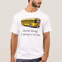 Missed the bus t-shirts by bad121485 Missed the bus t-shirts