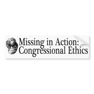 Missing in Action: Congressional Ethics bumpersticker