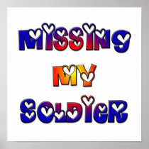 Missing my Soldier Print