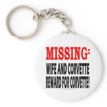 Missing Wife & Corvette Reward for Corvette Key Chain