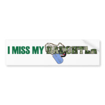 Missing You Daughter Bumper Sticker