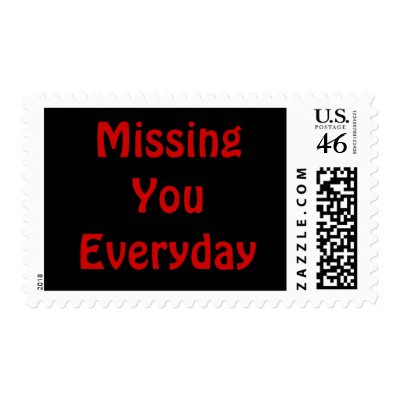Missing You Everyday Postage by MissinYou