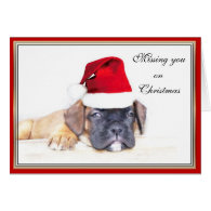 Missing you on Christmas boxer puppy greeting card