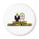 "Mission Accomplished" Marriage (8-bit) Fridge Magnets