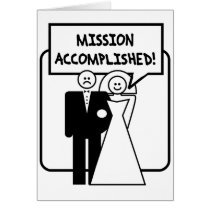 Mission Accomplished Marriage Card