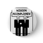 "Mission Accomplished" Marriage (homosexual) Pins