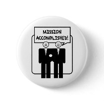 "Mission Accomplished" Marriage (homosexual) buttons