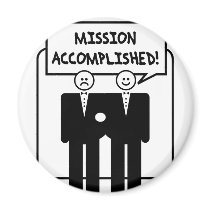 "Mission Accomplished" Marriage (homosexual) magnets by corebeammusic "Mission Accomplished" Marriage (homosexual) magnets