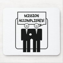"Mission Accomplished" Marriage (homosexual) mousepads by corebeammusic "Mission Accomplished" Marriage (homosexual) mousepads
