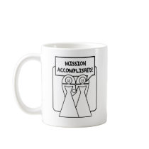 "Mission Accomplished" Marriage (homosexual) Mug