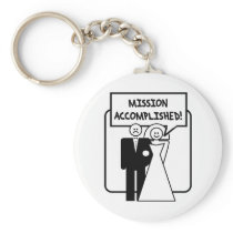 Mission Accomplished Marriage Keychains