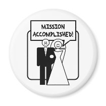 Mission Accomplished Marriage Magnets