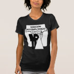 "Mission Accomplished" Marriage Tee Shirts