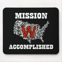 Mission Accomplished Mousepad