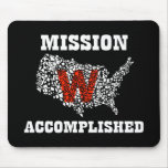 Mission Accomplished Mousepad