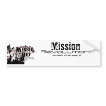 Mission , Revolution!, change your world bumper stickers