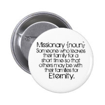 Missionaries Eternity Pinback Buttons