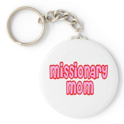 Missionary Mom Keychains