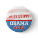MISSISSIPPI for Obama 2012 buttons by BeezKneez MISSISSIPPI for Obama 2012 buttons