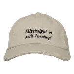 Mississippi is still burning!
