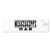 Mississippi Man Designs Bumper Stickers