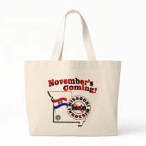 Missouri Anti ObamaCare – November’s Coming! Canvas Bags