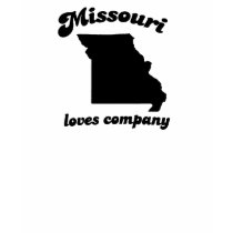 Missouri loves company t-shirts by Shirtuosity Missouri loves company t-shirts