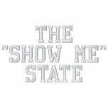 MISSOURI THE "SHOW ME" STATE