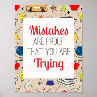 Failure is part of the path to success - Mistakes Are Proof You Are Trying Poster