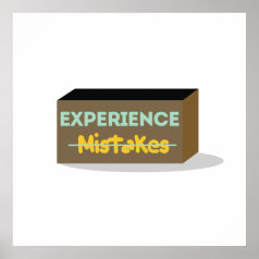 Mistakes equals Experience Posters